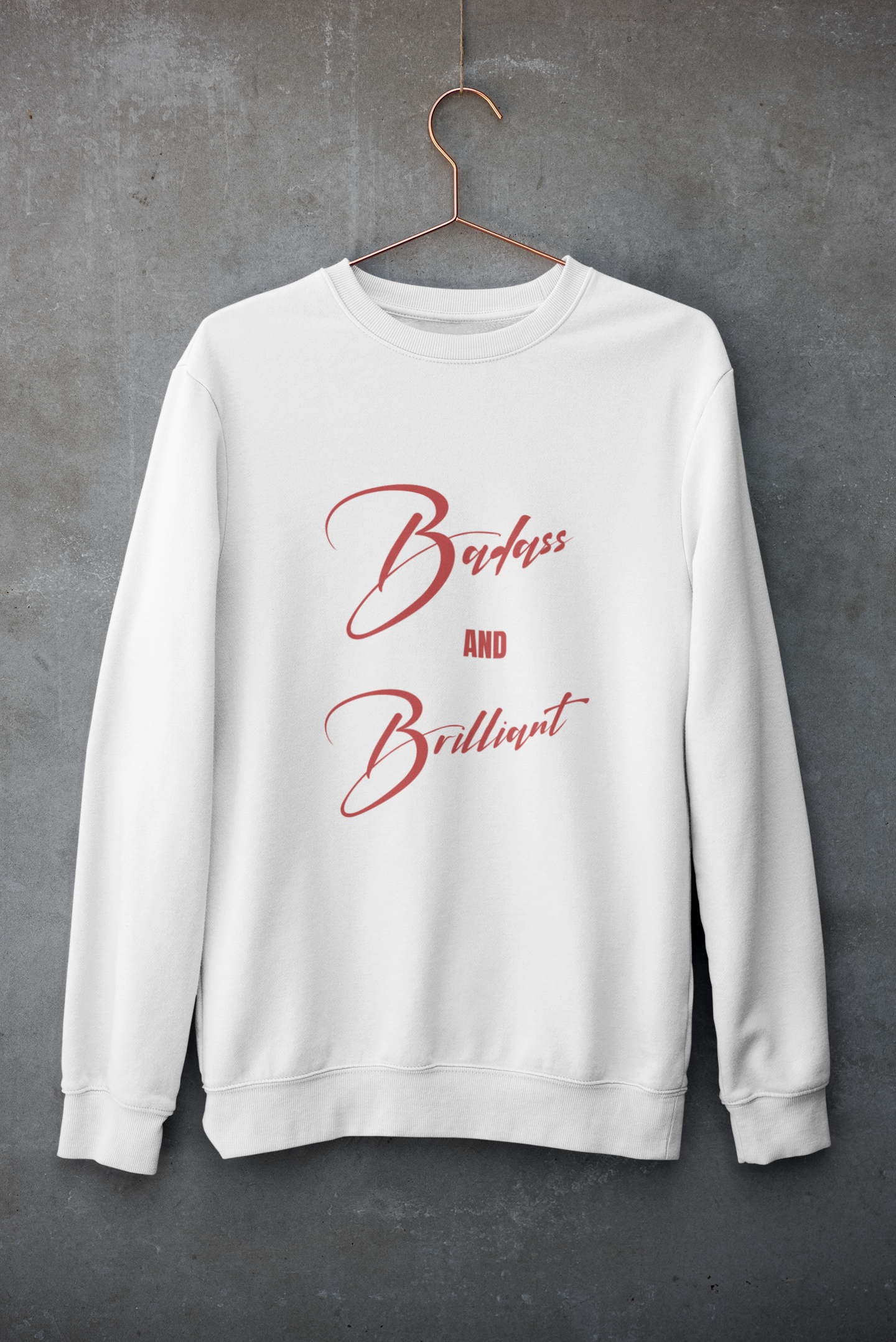 Badass & Brilliant| Feminist Gift, Gender Equality, Feminism Sweatshirt