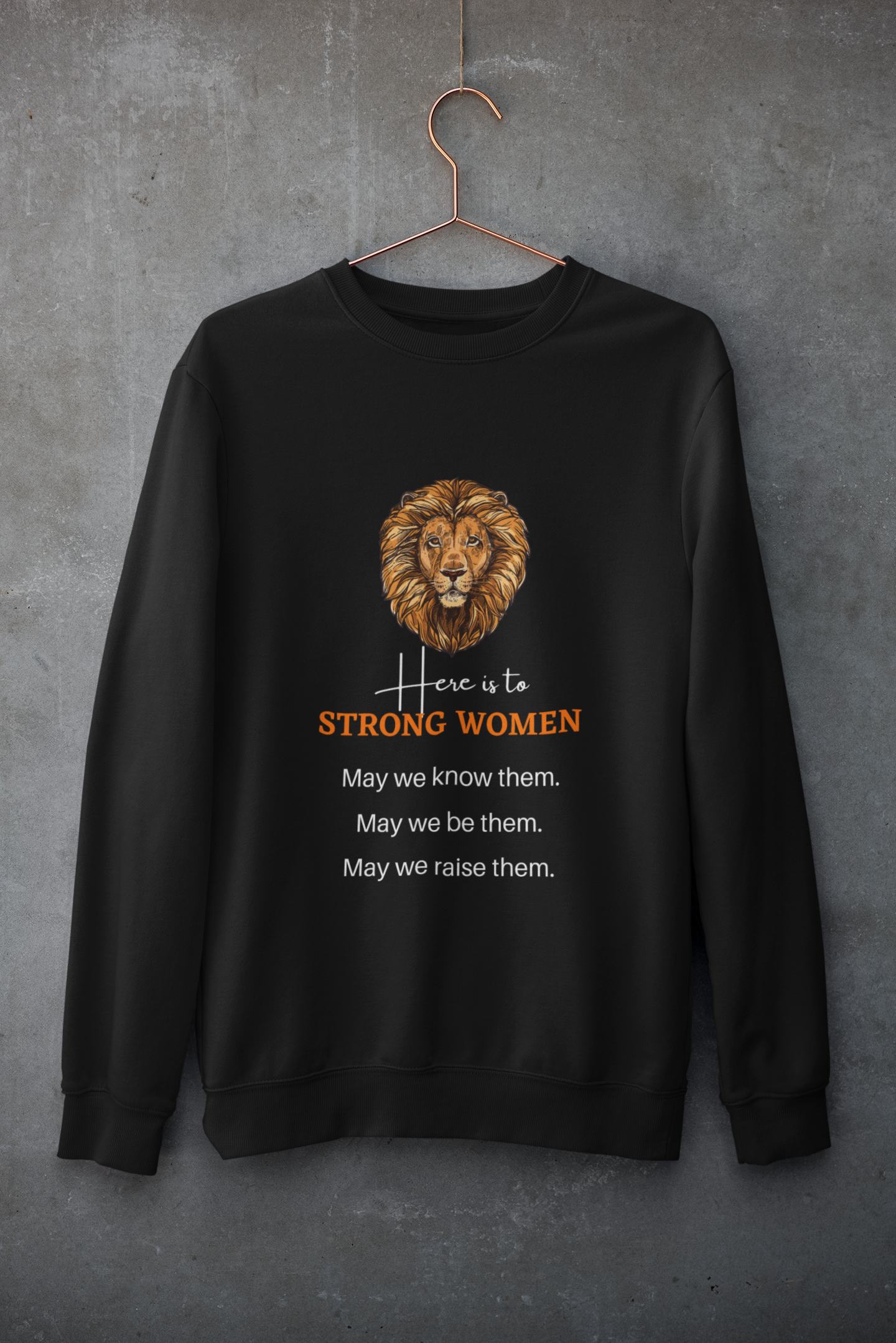 To the Strong Women | Feminist Gift, Gender Equality, Feminism Sweatshirt