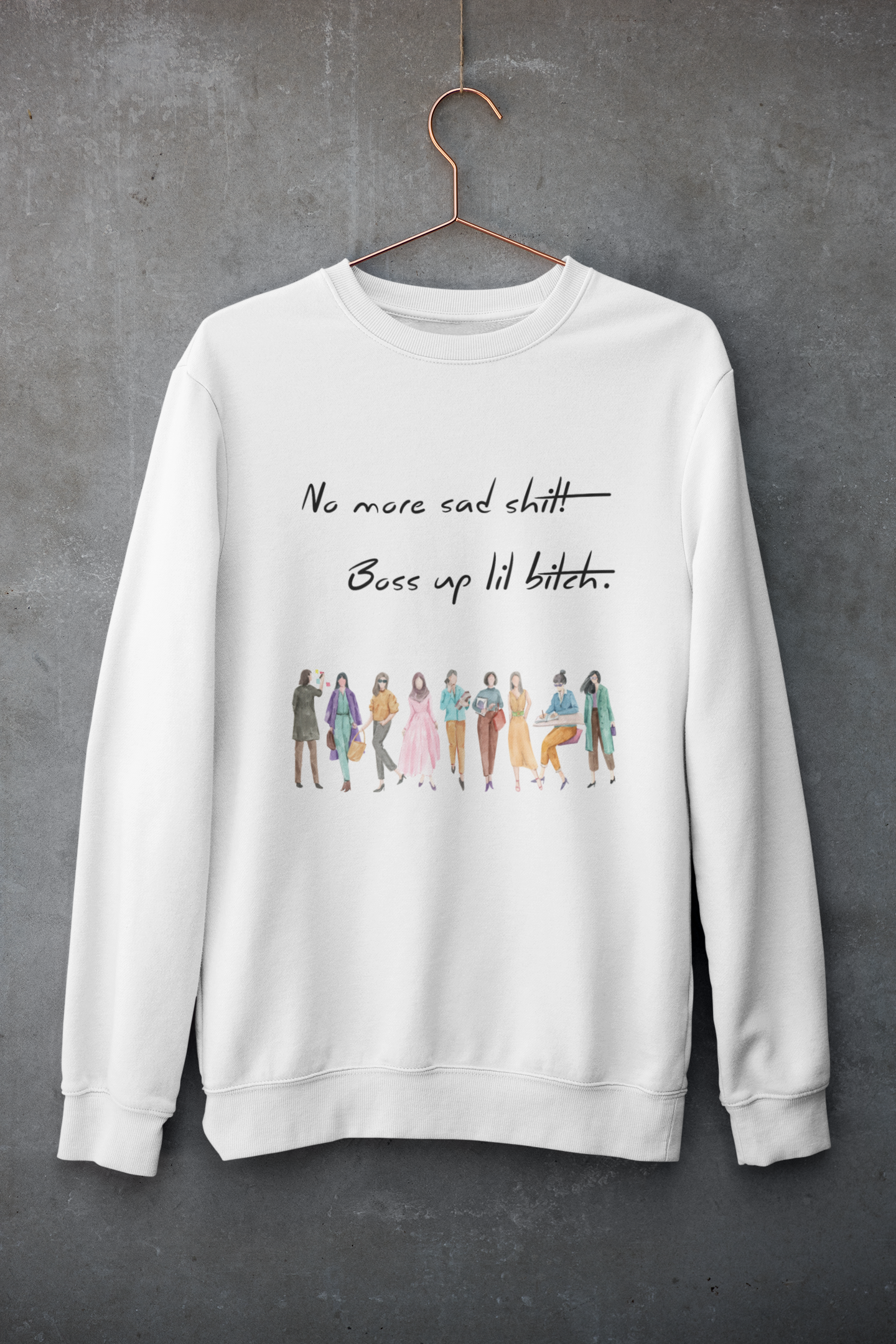 Boss Up | Feminist Gift, Gender Equality, Feminism Sweatshirt