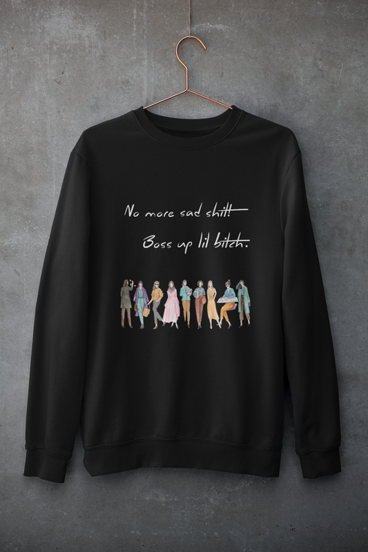 Boss Up | Feminist Gift, Gender Equality, Feminism Sweatshirt
