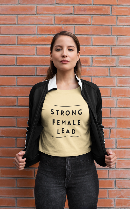 Strong Female Lead | Feminist Women's Crop Top