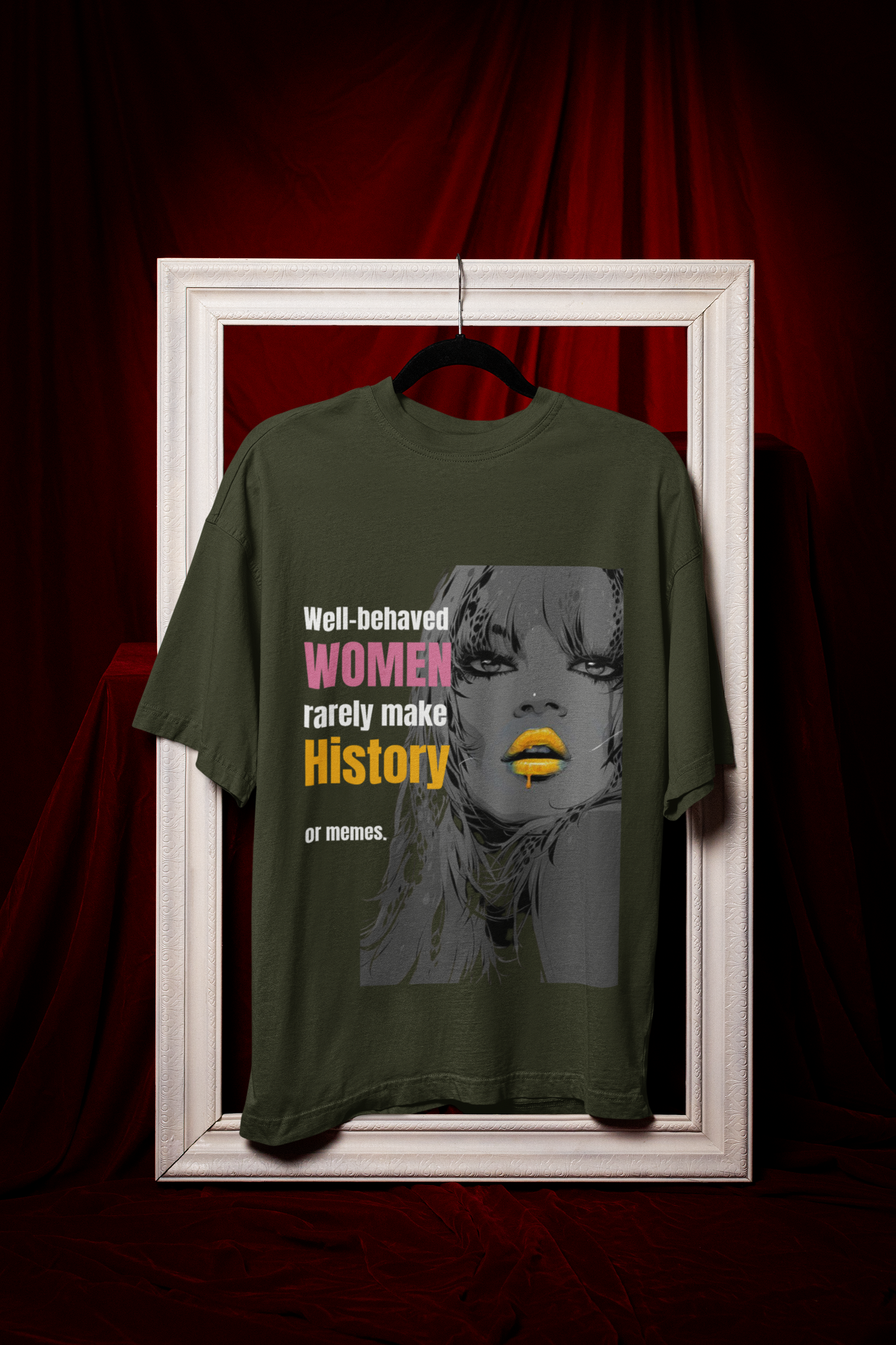 Well Behaved Women | Feminist Oversized Unisex T-shirt
