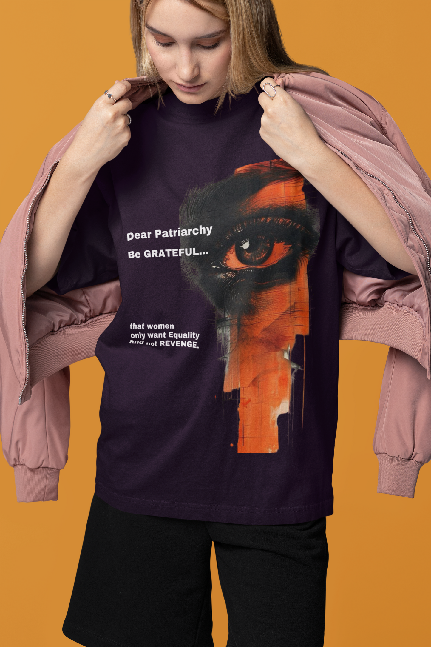 Be Grateful | Feminist Oversized Unisex T-shirt