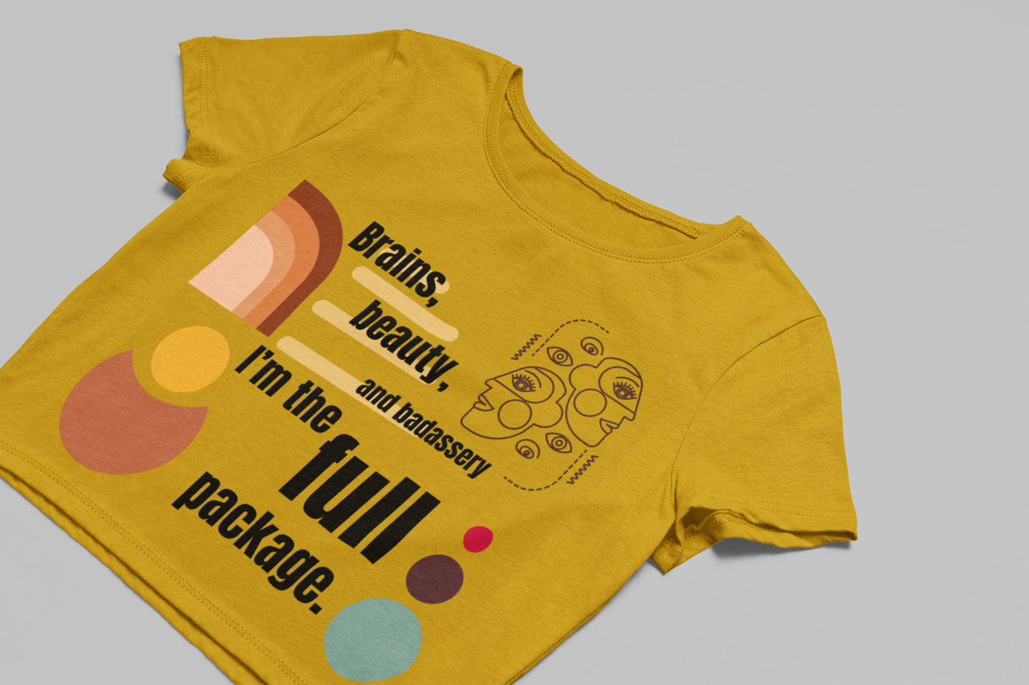 I'm the Full Package | Feminist Women's Crop Top