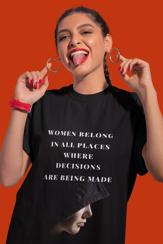 Where Decisions are made | Feminist Oversized T-shirt