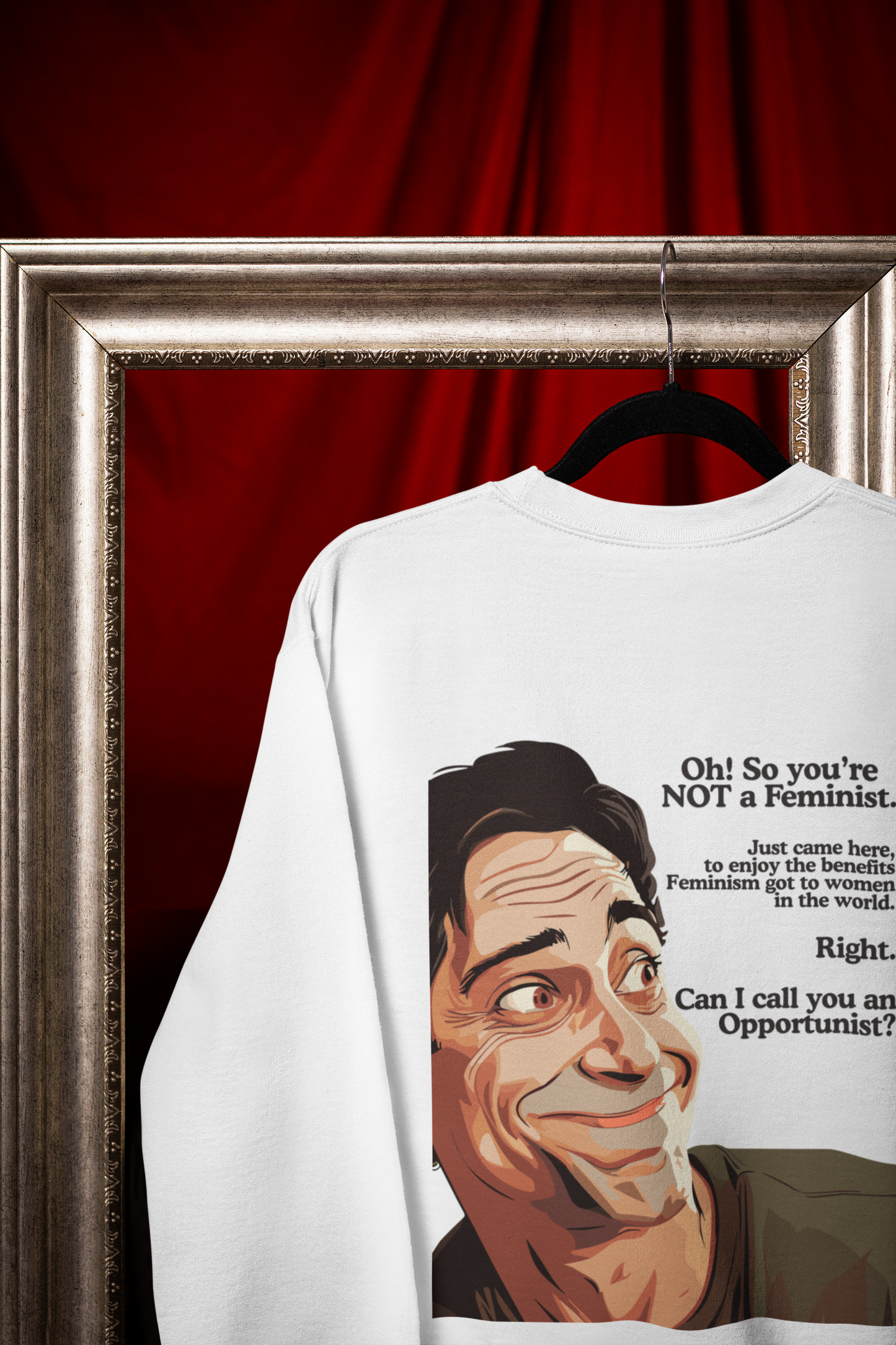 NOT A FEMINIST?-Oversized Premium Comfort Sweatshirt