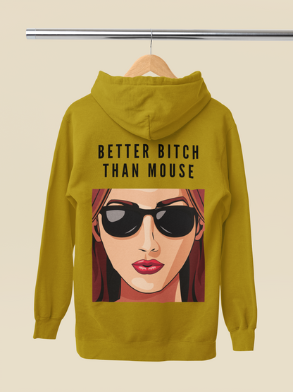 Better Bitch-Strong Unisex Feminist Hoodie