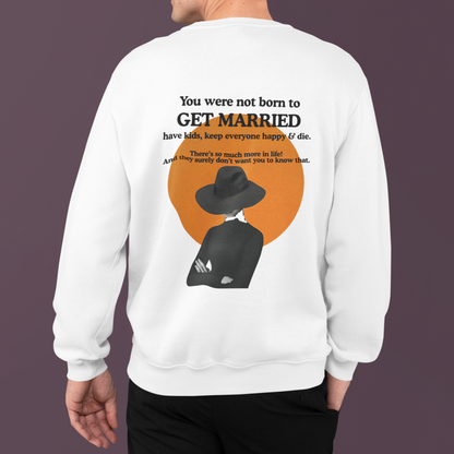 Get Married-Oversized Premium Comfort Sweatshirt