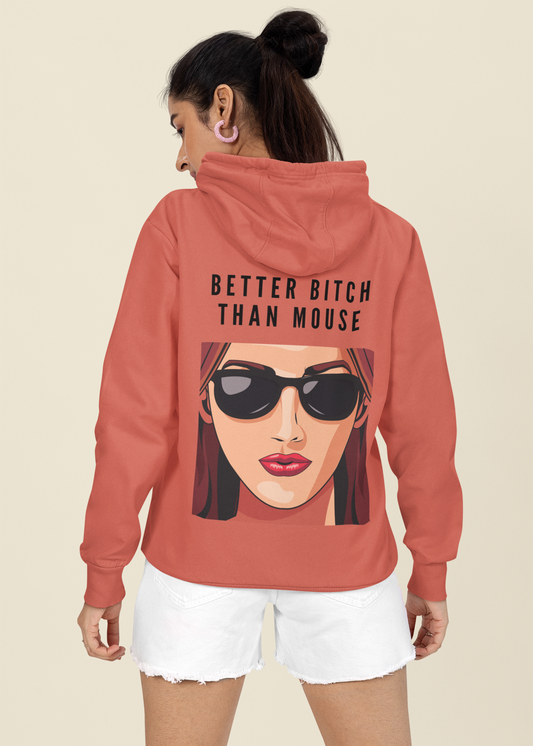 Better Bitch-Strong Unisex Feminist Hoodie