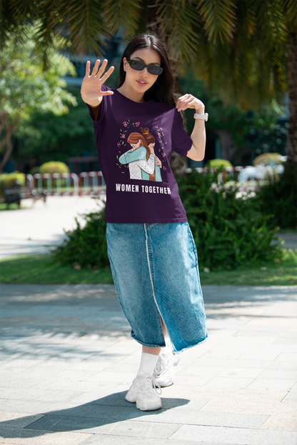 Women Together | Feminist Oversized Unisex T-shirt
