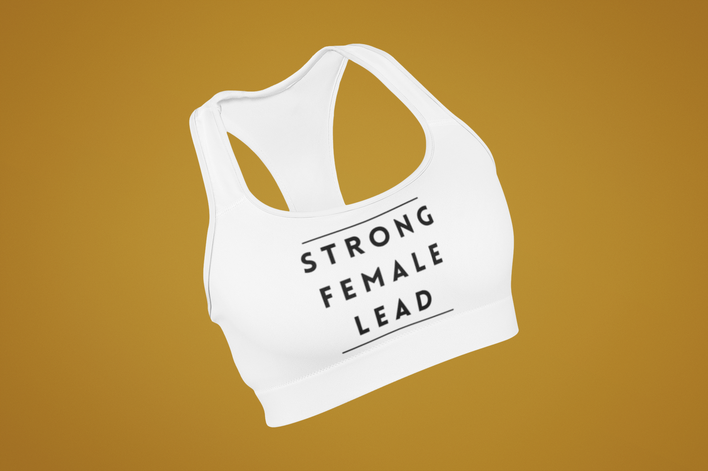 Strong Female Lead | Strong Feminist Sports Bra