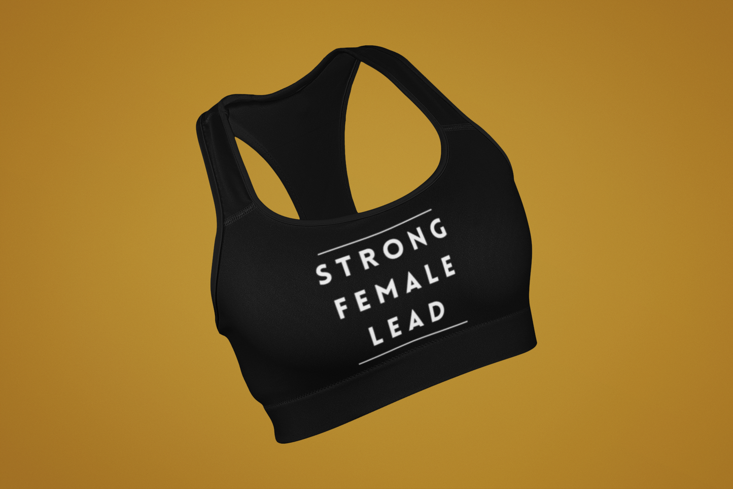 Strong Female Lead | Strong Feminist Sports Bra