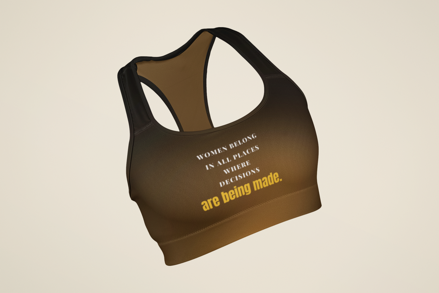 Where Decisions are made | Strong Feminist Sports Bra