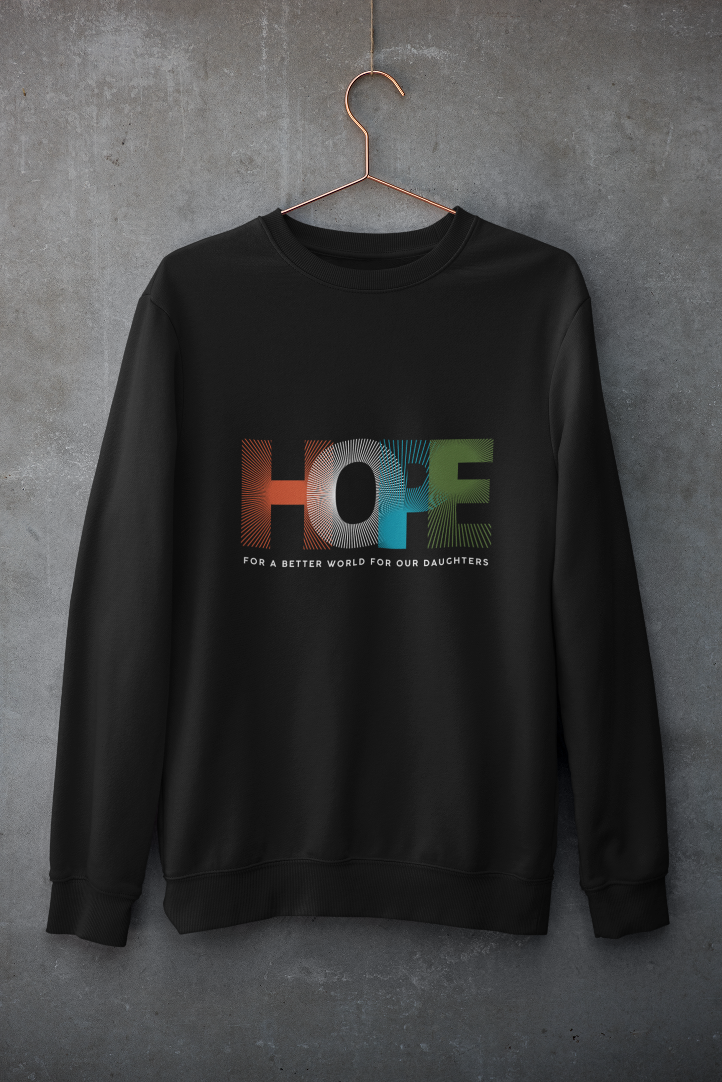 'HOPE' For a better world Sweatshirt| Hope for Daughters | Feminist Gift, Gender Equality, Feminism Sweatshirt