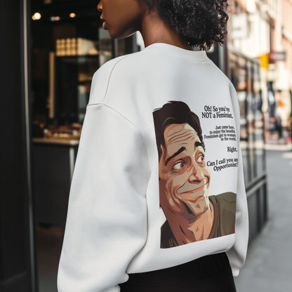 NOT A FEMINIST?-Oversized Premium Comfort Sweatshirt