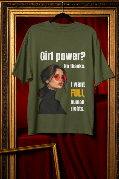 Full Human Rights | Feminist Oversized Unisex T-shirt