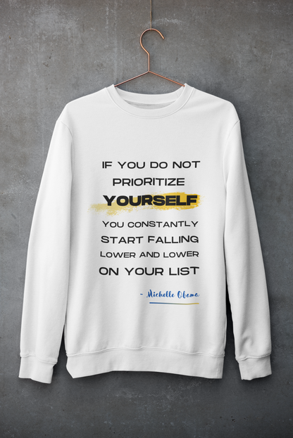 Prioritize Yourself-Bold Comfort Unisex Sweatshirt