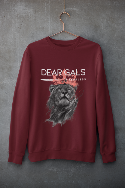 Dear Gals-Bold Comfort Unisex Sweatshirt