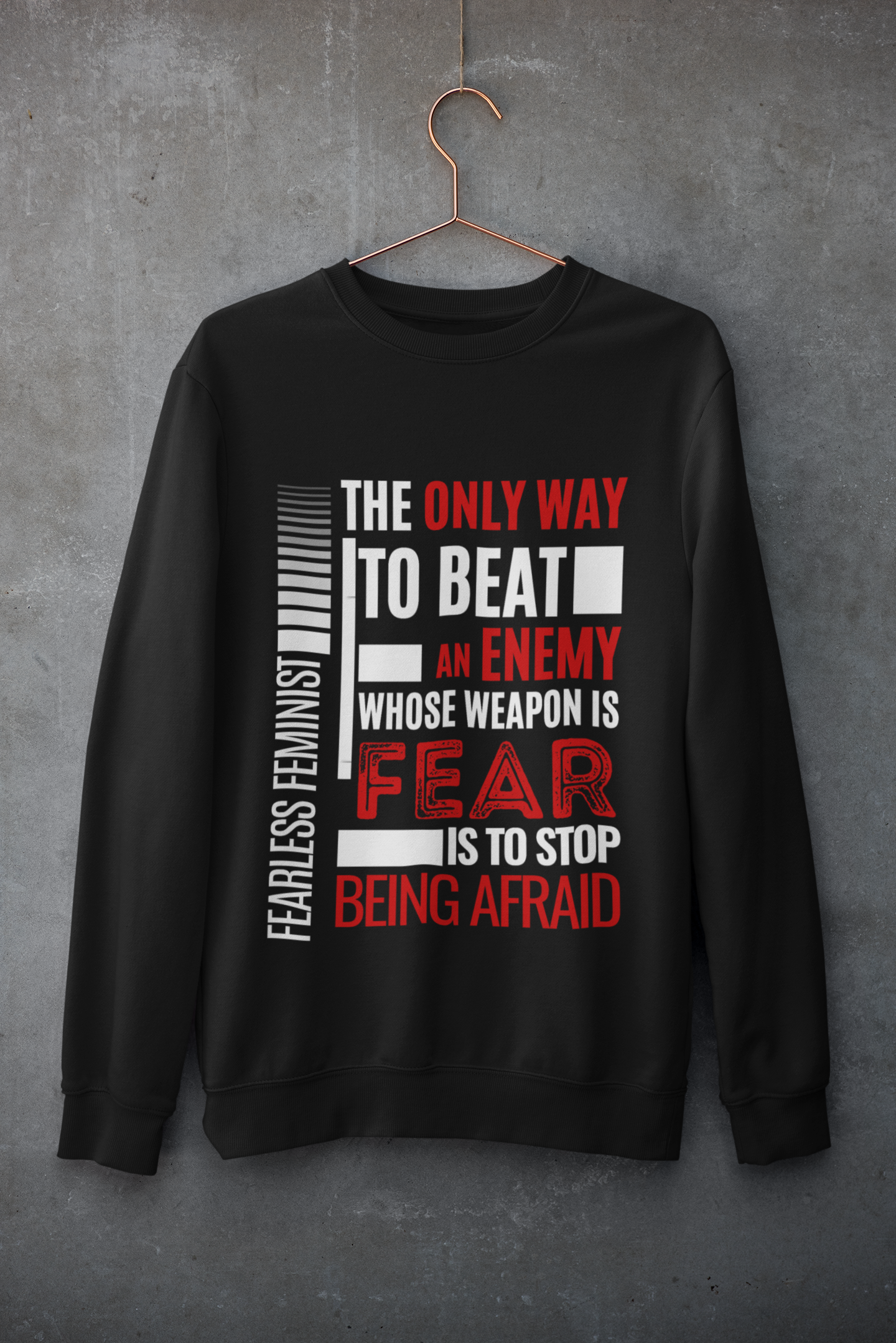 Fear-Bold Comfort Unisex Sweatshirt