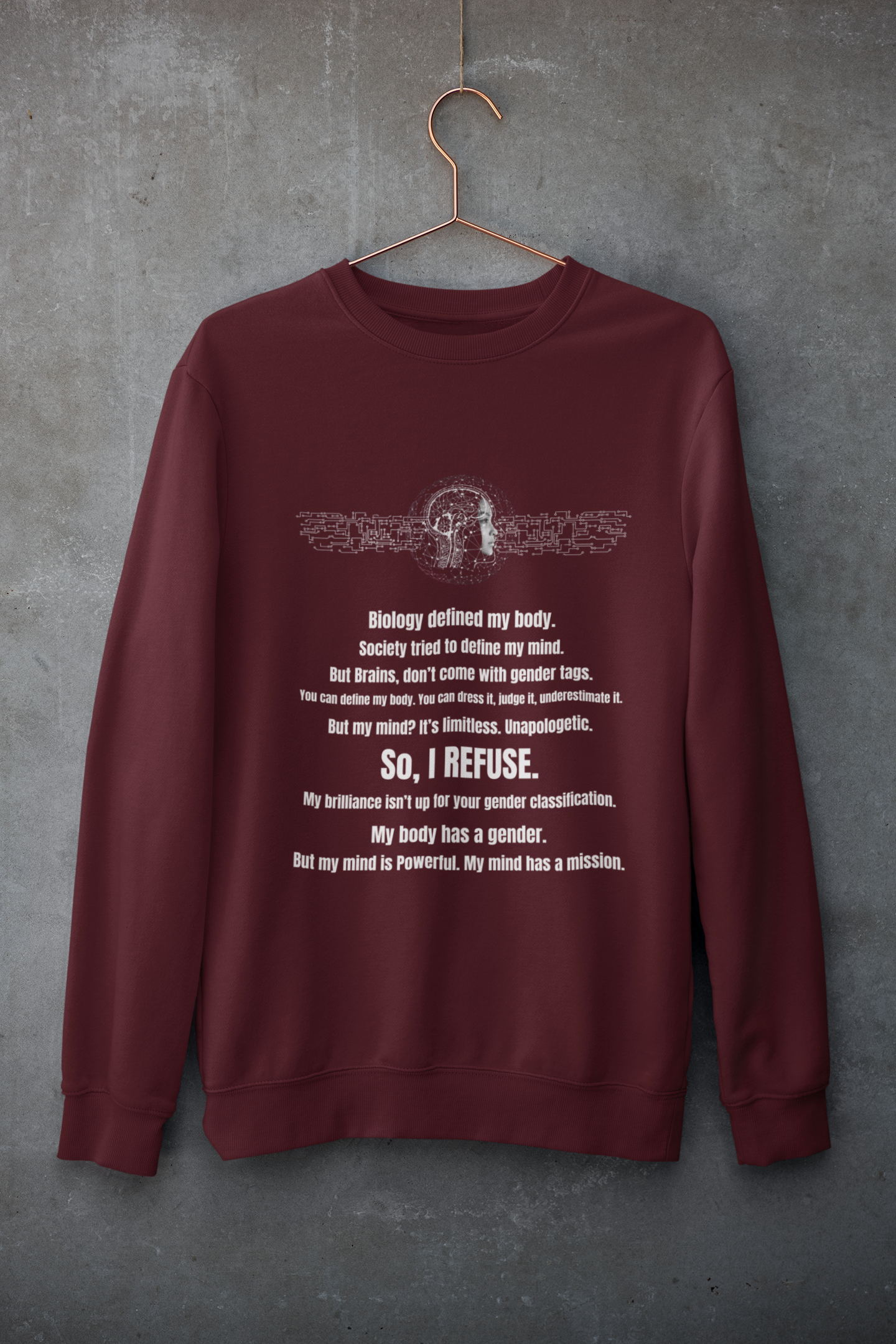 I Refuse-Bold Comfort Unisex Sweatshirt