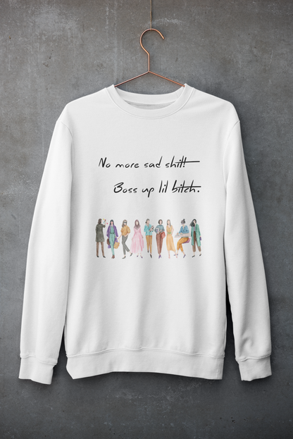 Boss Up | Feminist Gift, Gender Equality, Feminism Sweatshirt