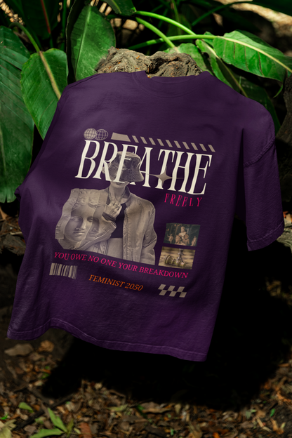 Breathe | Feminist Oversized Unisex T-shirt
