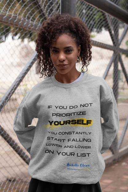 Prioritize Yourself-Bold Comfort Unisex Sweatshirt