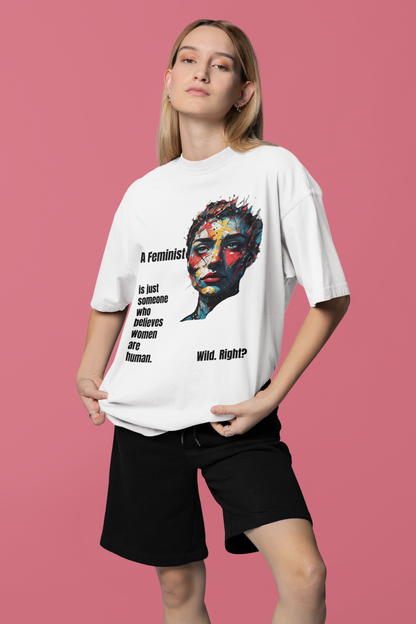 Women are Human | Feminist Oversized T-shirt