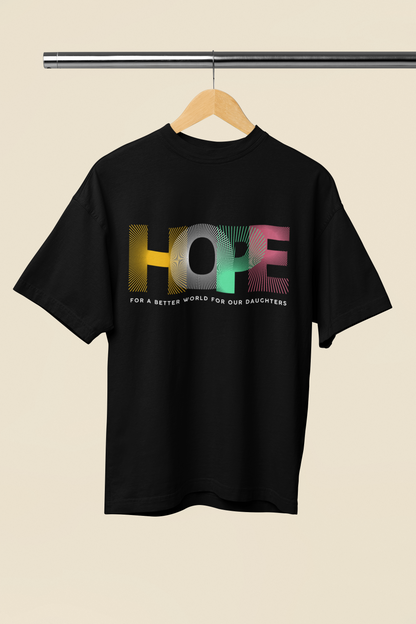 Hope | Feminist Oversized Unisex T-shirt