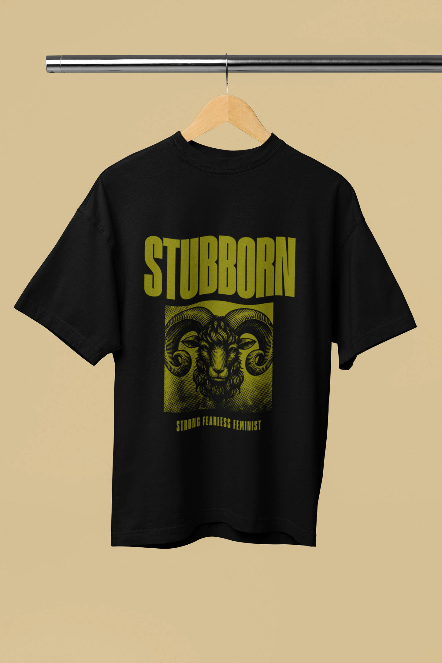 Stubborn | Feminist Oversized Unisex T-shirt