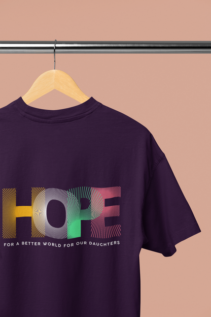 Hope for our daughters - Feminist Oversized Unisex T-shirt