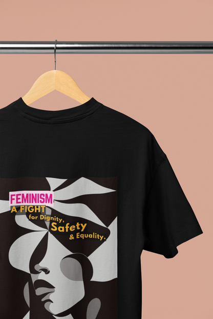 Dignity Safety Equality | Feminist Oversized Unisex T-shirt