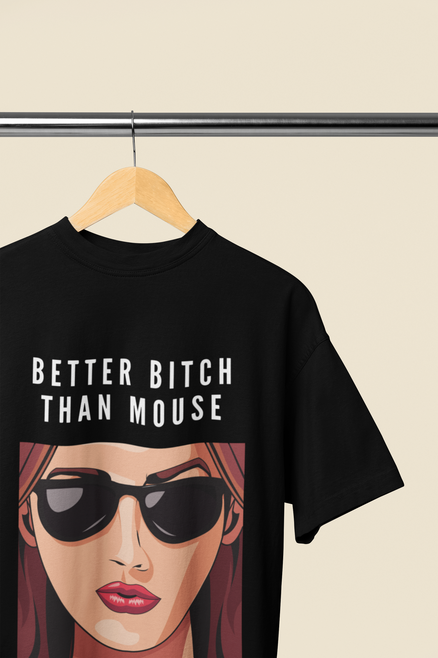 Better Bitch | Feminist Oversized Unisex T-shirt
