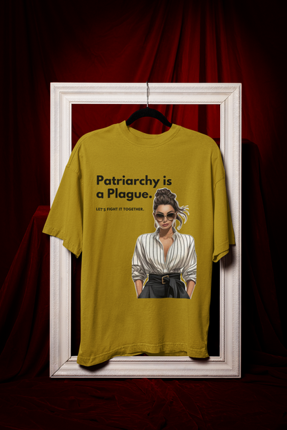 Patriarchy is Plague| Feminist Oversized Unisex T-shirt