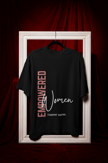Empowered Women | Feminist Oversized Unisex T-Shirts