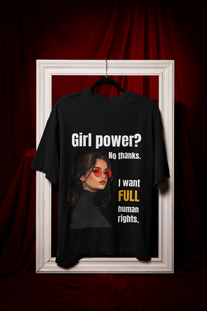 Full Human Rights | Feminist Oversized Unisex T-shirt