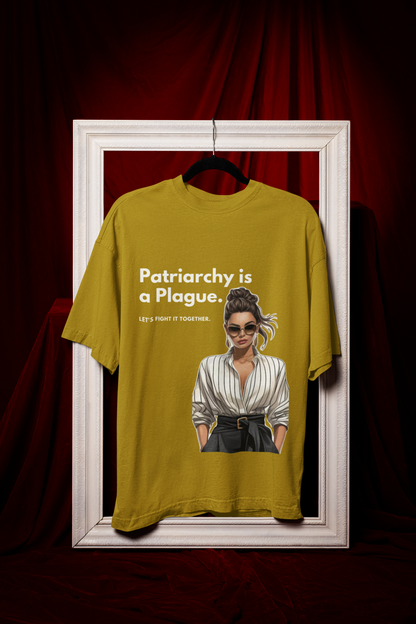 Patriarchy is Plague | Feminist Oversized Unisex T-shirt
