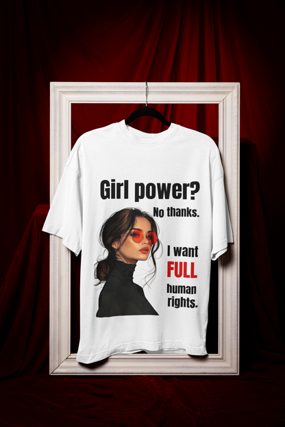 Full Human Rights | Feminist Oversized Unisex T-shirt