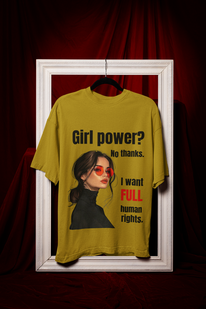 Full Human Rights | Feminist Oversized Unisex T-shirt