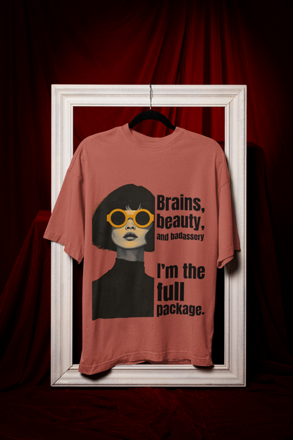 I'm Full Package | Feminist Oversized Unisex T-shirt