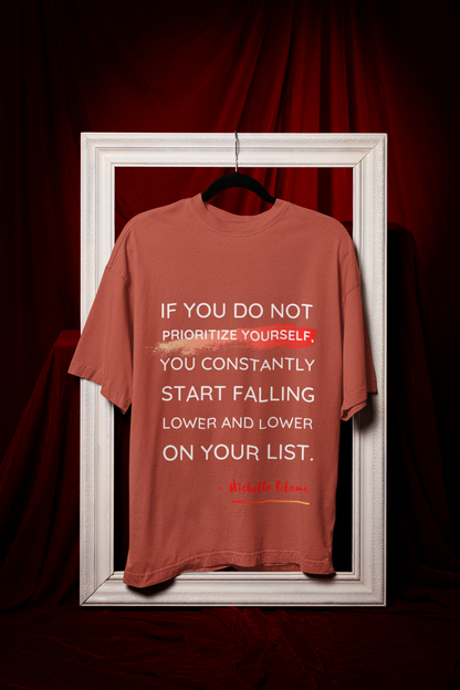 Prioritize Yourself | Feminist Oversized Unisex T-shirt