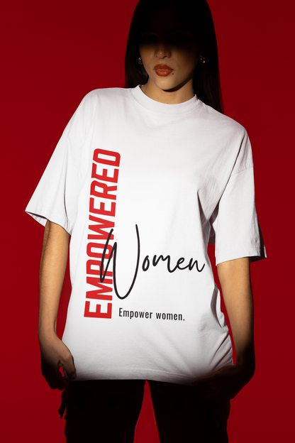 Empowered Women | Feminist Oversized Unisex T-Shirts