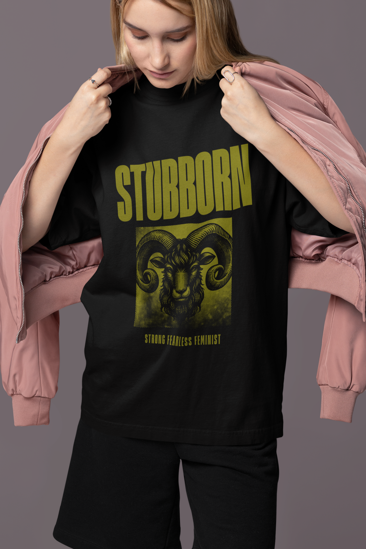Stubborn | Feminist Oversized Unisex T-shirt