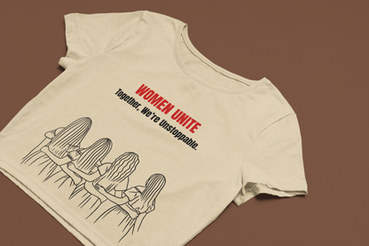 We are Unstoppable | Feminist Women's Crop Top