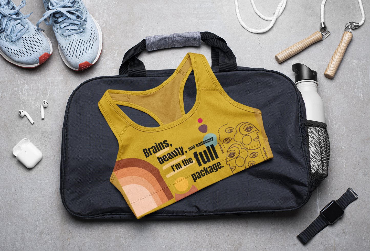 I'm Full Package | Strong Feminist Sports Bra