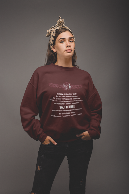 I Refuse-Bold Comfort Unisex Sweatshirt