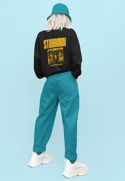 Stubborn-Oversized Premium Comfort Sweatshirt