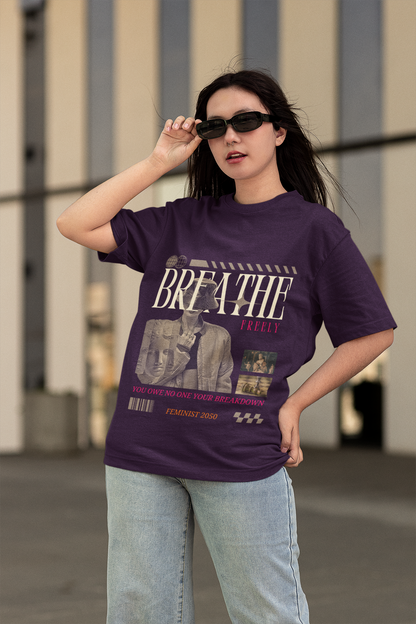 Breathe | Feminist Oversized Unisex T-shirt