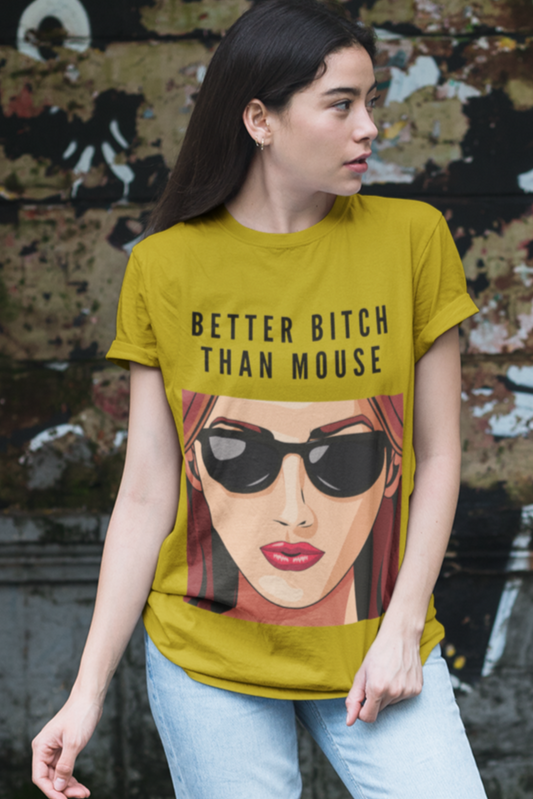 Better Bitch | Feminist Oversized Unisex T-shirt